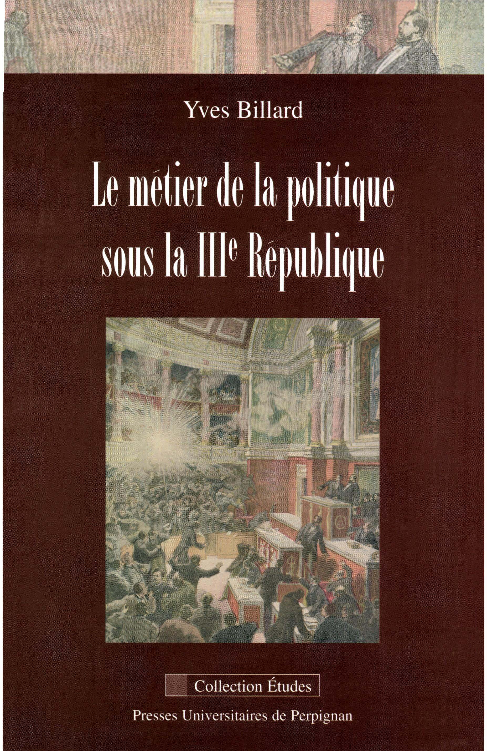 Le métier de la politique sous la IIIe République 