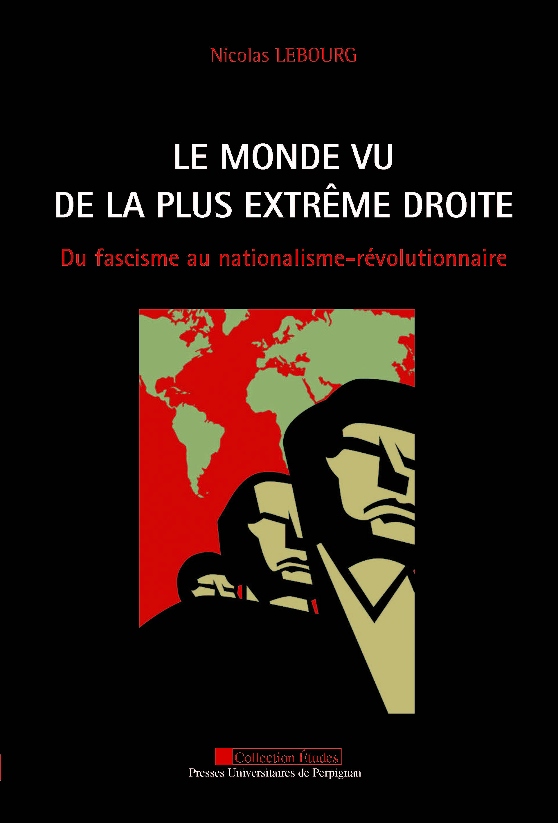 Le monde vu de la plus extrême droite