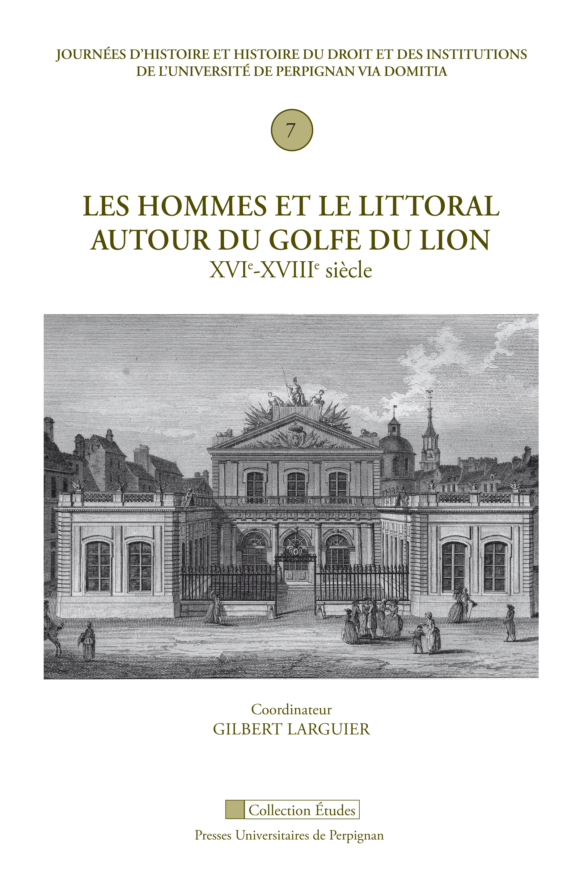 Les hommes et le littoral autour du Golfe du Lion, XVIe-XVIIIe siècle