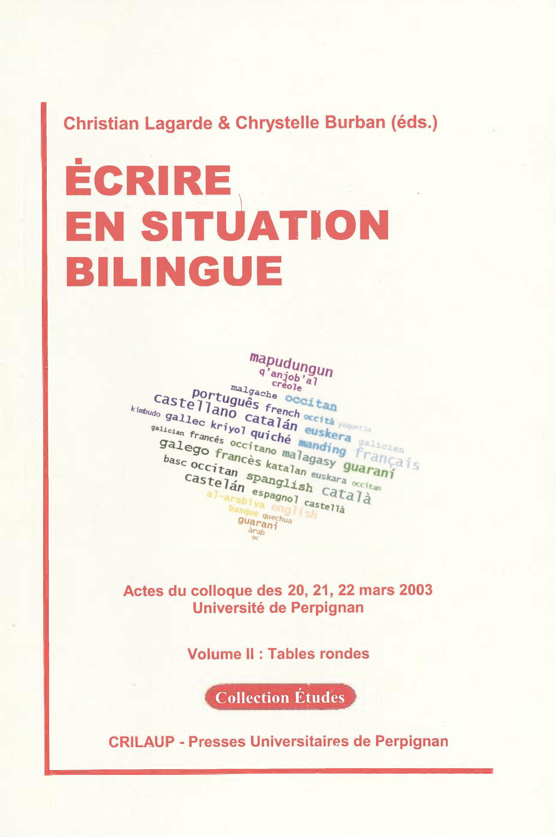 Écrire en situation bilingue - Volume II 