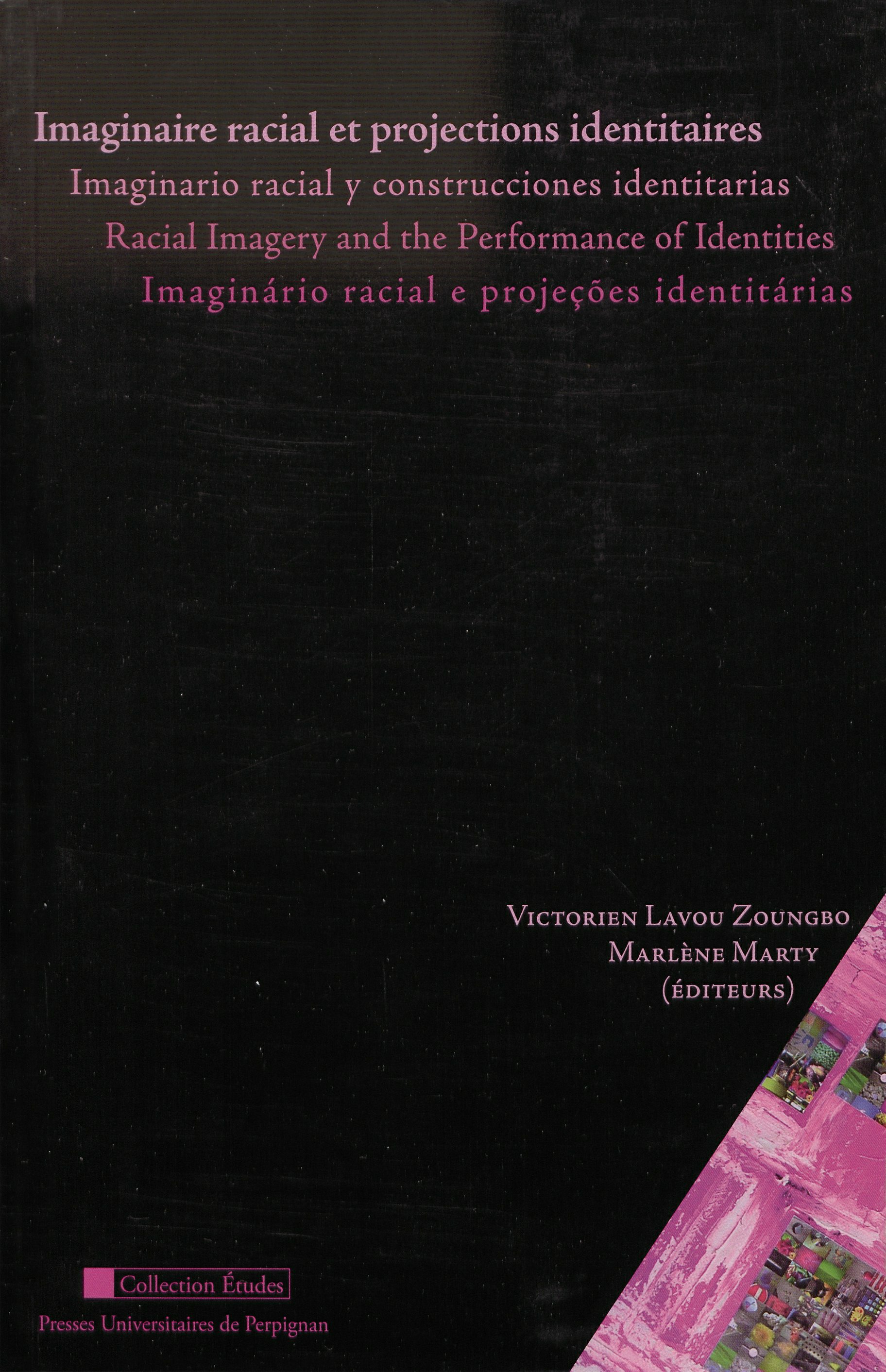 Imaginaire racial et projections identitaires