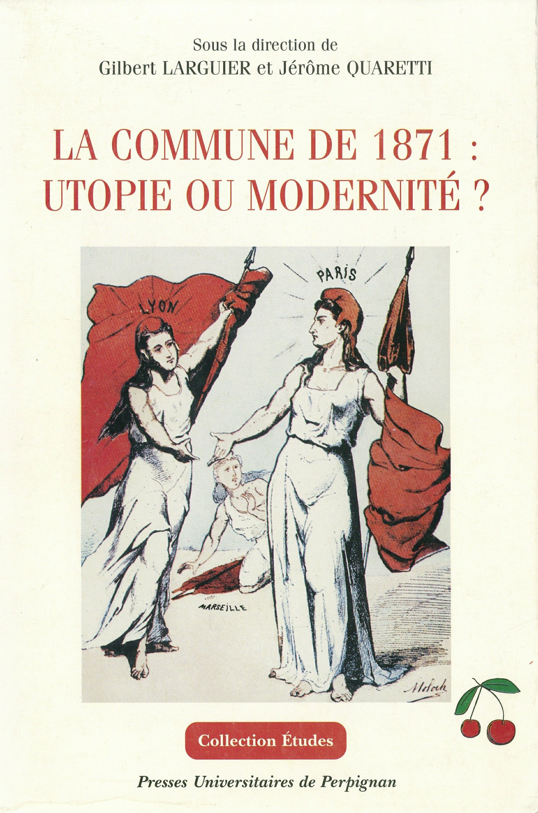 La commune de 1871 : utopie ou modernité ?