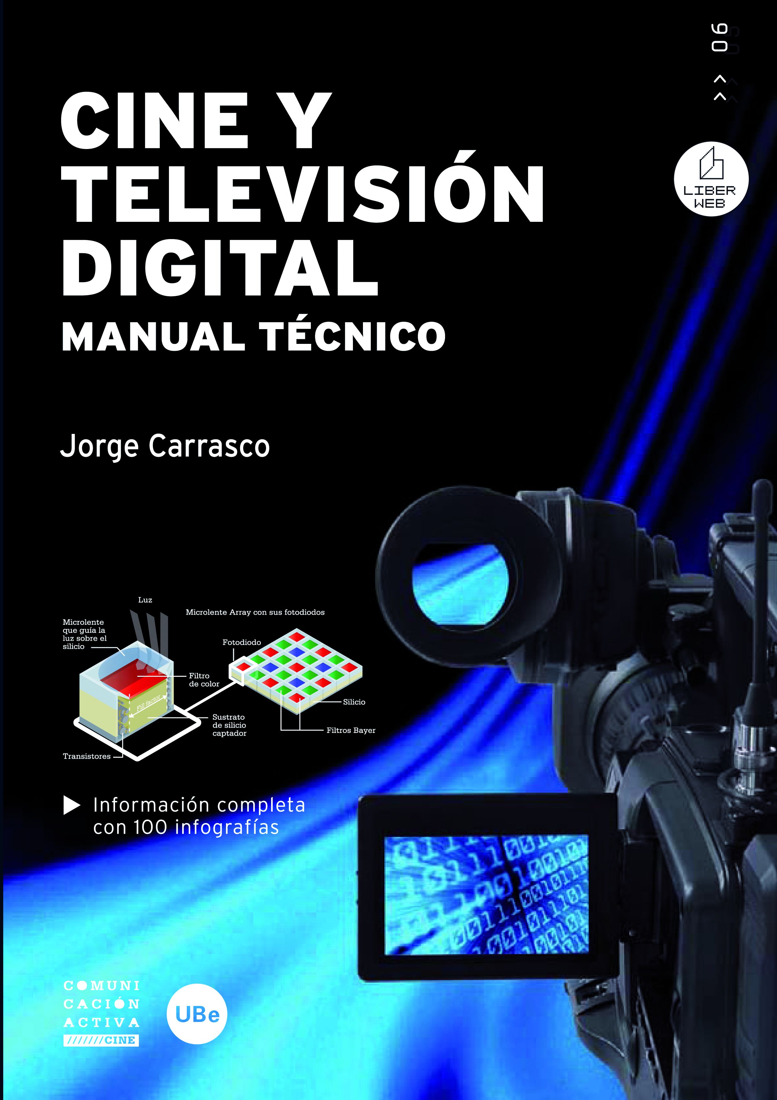 Cine y televisión digital. Manual técnico