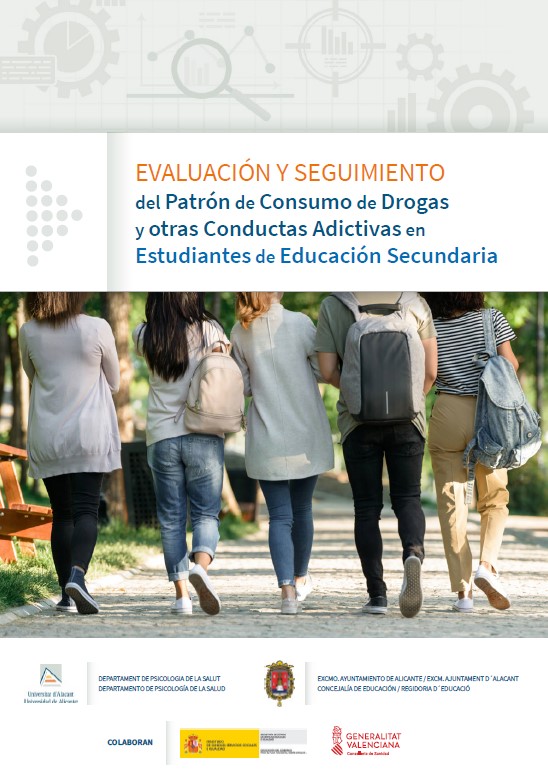 Evaluación y Seguimiento del Patrón de Consumo de Drogas y otras Conductas Adictivas en Estudiantes