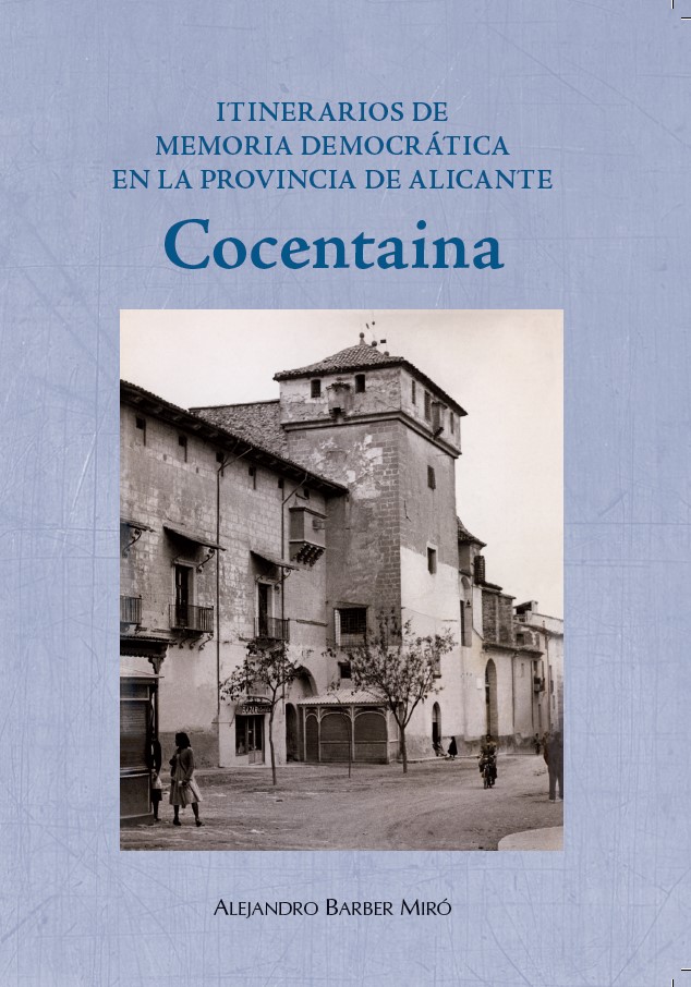 Itinerarios de memoria democrática en la provincia de Alicante