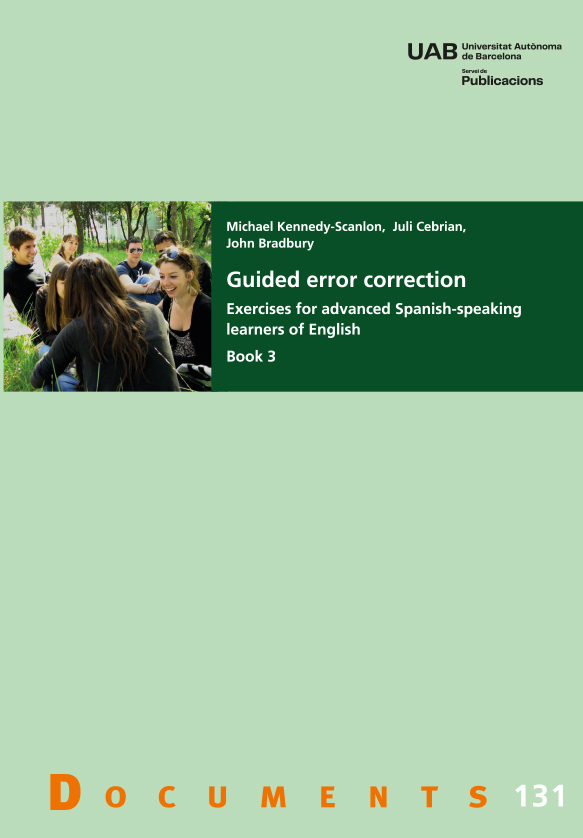 Guided error correction. Exercises for advanced Spanish-speaking learners of English. Book 3.