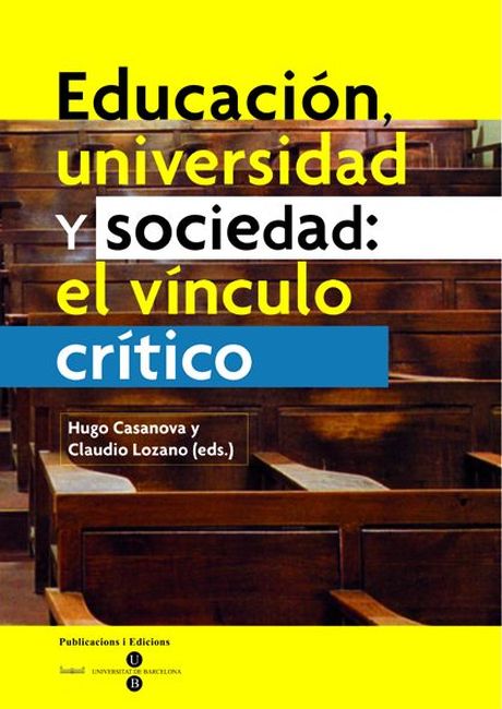 Educación, universidad y sociedad: el vínculo crítico (eBook)