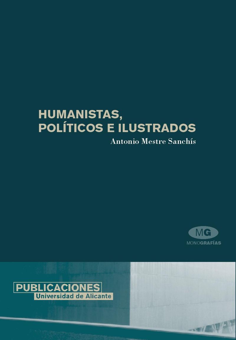 Humanistas, políticos e ilustrados