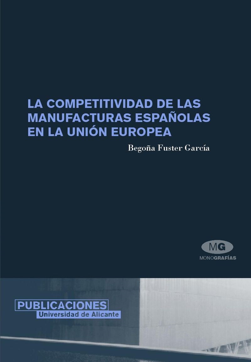 La competitividad de las manufacturas españolas en la Unión Europea