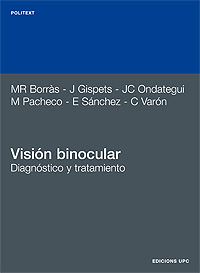 Visión binocular. Diagnóstico y tratamiento