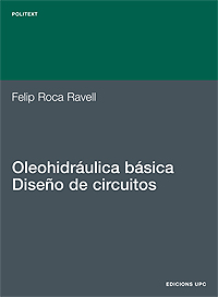 Oleohidráulica básica. Diseño de circuitos