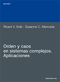 Orden y caos en sistemas complejos. Aplicaciones