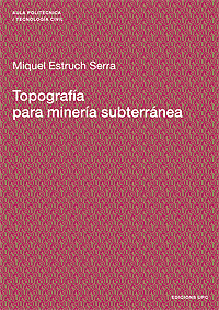 Topografía para minería subterránea