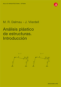 Análisis plástico de estructuras. Introducción