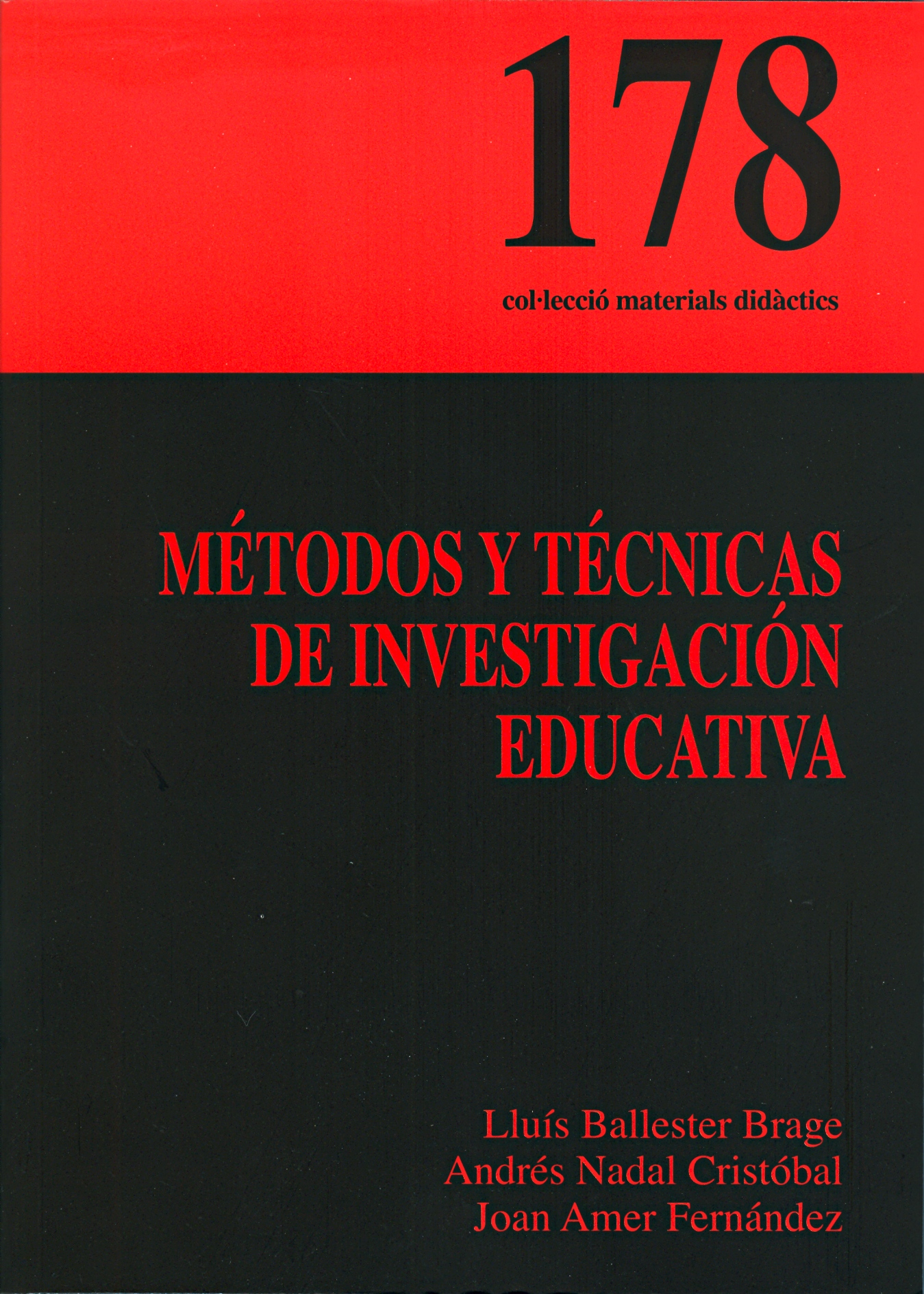 Métodos y técnicas de investigación educativa