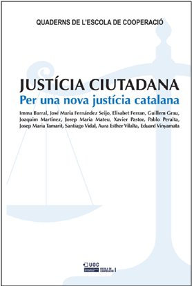 Justícia ciutadana. Per a una nova justícia catalana